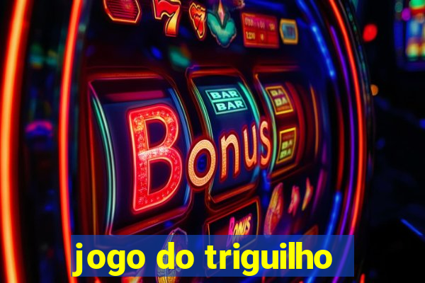 jogo do triguilho